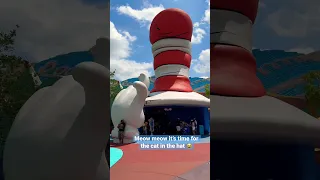 We ride The Cat in the Hat for the first time!  Great ride to get out of the sun for a bit!