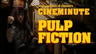 Steel Panther TV presents: Cineminute "Pulp Fiction"