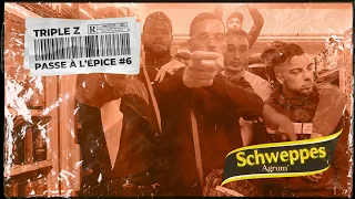 Triple Z - Passe à l'épice #6 (Schweppes agrum')