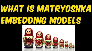 What is Matryoshka Embedding Models ?  Similar accuracy  with a smaller embedding size,  speedups