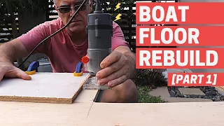 FLOOR REBUILD on my HALF CABIN BOAT