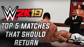 WWE 2K19 - Top 5 Match Types That Should Return!