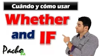 Estas son las diferencias entre IF y WHETHER - Aprende cuándo y cómo usarlas | Clases inglés