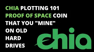 CHIA COIN PLOTTING - How to get started with Chia - What do I need to PLOT CHIA? XCH FARMING