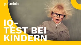 IQ-Test für Kinder: Was Eltern unbedingt wissen sollten!