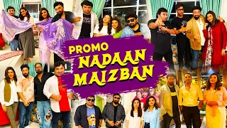 Nadaan Maizban | Farid Nawaz Production | Promo
