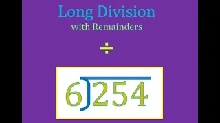 Long Division with Remainders Mini-Lesson