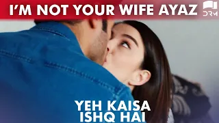 You Can't Do This, I'm Not Your Wife | Best Moment | Yeh Kaisa Ishq Hai | QD2Y