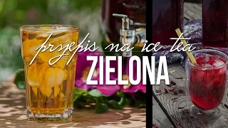 Jak zrobić dobrą mrożoną herbatę Ice Tea z Zielonej Herbaty domowym sposobem - Czajnikowy.pl