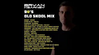 Bryan Kearney - 90's Old Skool Mix