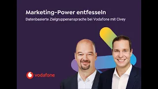 Marketing-Power entfesseln - Datenbasierte Zielgruppenansprache mit Vodafone und Civey