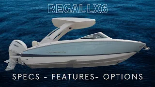 Brand New 2024 Regal LX6 Walkthrough Boat Review