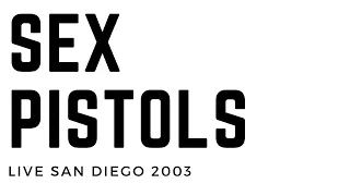 Sex Pistols live San Diego, 2003 1080p