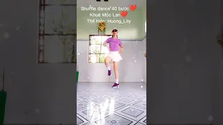 Nhảy mẫu bài 2:  Shuffle dance❤ Khuê Mộc Lan❤40 bước dễ tập cho người mới. Link hd dưới Mô tả 😘😘😘😘