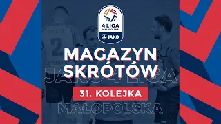 Magazyn Skrótów (bramki) 📺 | JAKO 4. Liga 🏆 | 31. kolejka ⚽