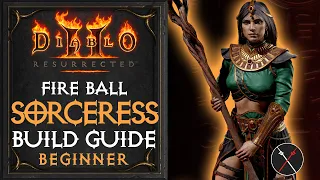 Diablo 2 Resurrected Sorceress Build - Fire Ball Sorceress