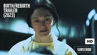 BIRTH REBIRTH Official Trailer (2023) Marin Ireland - Judy Reyes