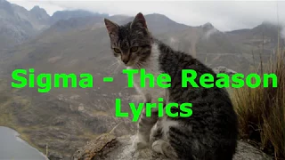 Sigma - The Reason lyrics