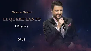 Maurício Manieri - Te Quero Tanto (DVD Classics Ao Vivo)