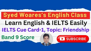 IELTS Cue Card "Friendship" For Band 9 Score