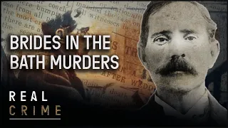 How This Cunning Bigamist Got Away With Killing His Wives | Murder Casebook | Real Crime