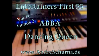 Entertainers First 55 ABBA Dancing Queen Goldene Melodien Vol.06 YAMAHA Genos2 www.AndreSchurna.de