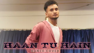 Haan Tu Hain | Dance Cover | Jannat | Emraan Hashmi | Sonal Chauhan | KK, Pritam, Sayeed Quadri