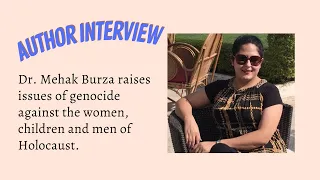 Dr. Mehak Burza talks about her research on Holocaust Studies