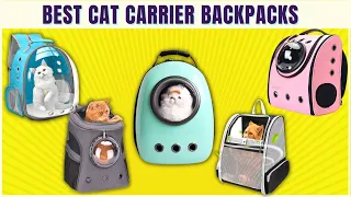 7 Best Cat Carrier Backpacks🐱Travel Anywhere With Your Cat