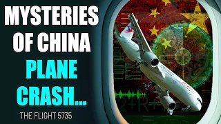 Untold stories of the crash, Chinese economy, aviation industry, and pilots