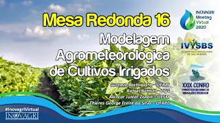 Inovagri Meeting Virtual 2020 - Modelagem Agrometeorológica de Cultivos Irrigados