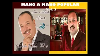 MANO A MANO POPULAR Vol. 2   Luis Alberto Posada / El Charrito Negro