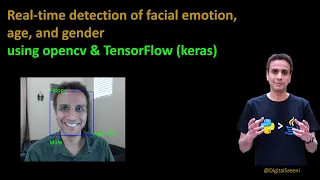 241 - Real time detection of facial emotion, age, and gender (using video feed from a webcam)