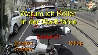 Warum ich Roller in der Stadt fahre -- Why I ride a Scooter in the City