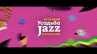 Усадьба Jazz 2019 Промо фестиваля (Москва, 0+)