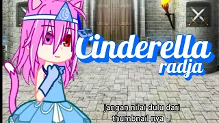 GCMV Cinderella •~radja~• [gacha club Indonesia]🇮🇩 ib : me////original my edition