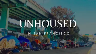 Humans of San Francisco: The Homelessness Crisis