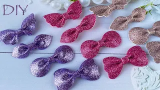 4 варианта Бантиков за 5 минут Глиттерный Фоамиран DIY Glitter Foam Sheets Crafts Hair bows