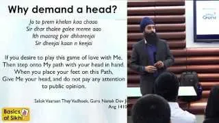 TWGC Topic #7 Part B (+Q&A) - Khalsa - Why demand a head?