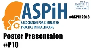 ASPIH2018 - Simulation Training: Management of Acute Behavioural Disturbance in the Acute Hospital