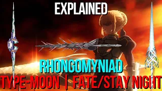 EXPLAINED Rhongomyniad | TYPE-MOON | Fate/Stay Night