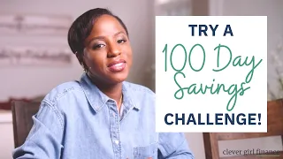 Try A 100 Day Challenge: 11 Challenge Ideas To Reach Your Goals | Clever Girl Finance