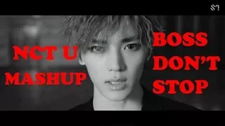 NCT U - Boss Don't Stop (Boss x Baby Don't Stop Mashup)