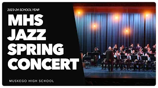 MHS Jazz Band Spring Concert 5/1/24