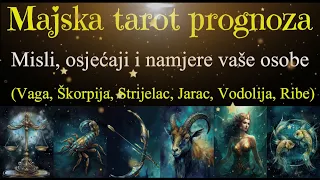 Majska tarot prognoza - Misli, osjećaji i namjere vaše osobe