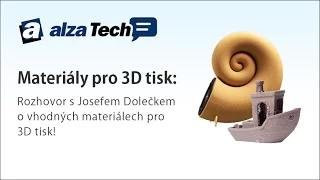 Rozhovor: Jaké jsou materiály pro 3D tiskárny? - AlzaTech #354