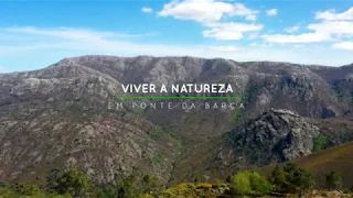 Viver a Natureza em Ponte da Barca