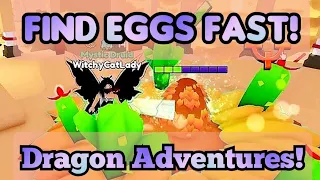 Find Eggs Fast in Dragon Adventures, a How-to!