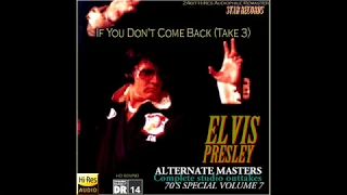 Elvis Presley - If You Don't Come Back (Take 3) [24bit HiRes Audiophile Remaster], HQ