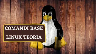 Comandi base Linux Teoria [LEZIONE N#31 - CORSO DI ETHICAL HACKING]